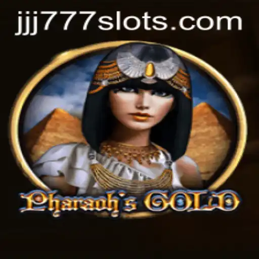 PharaohsGold: Discover the Ancient Treasures in JJJ777.COM